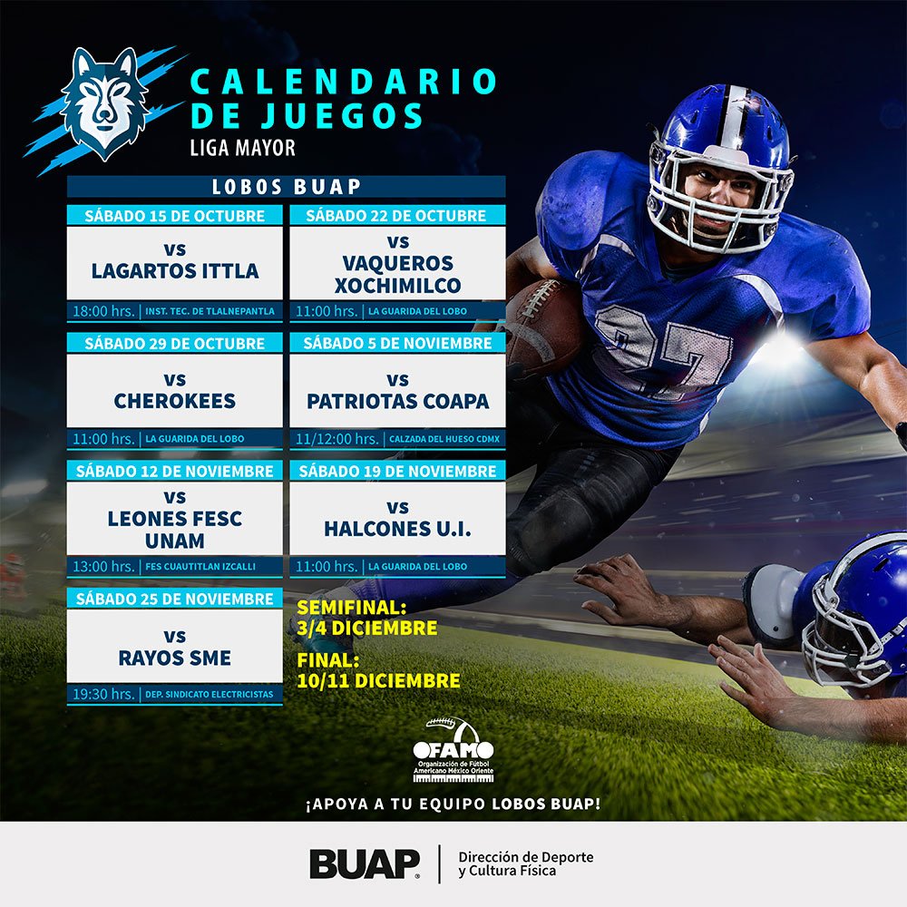 Calendario de Juegos Liga-Mayor Fútbol Americano  Benemérita Universidad Autónoma de Puebla