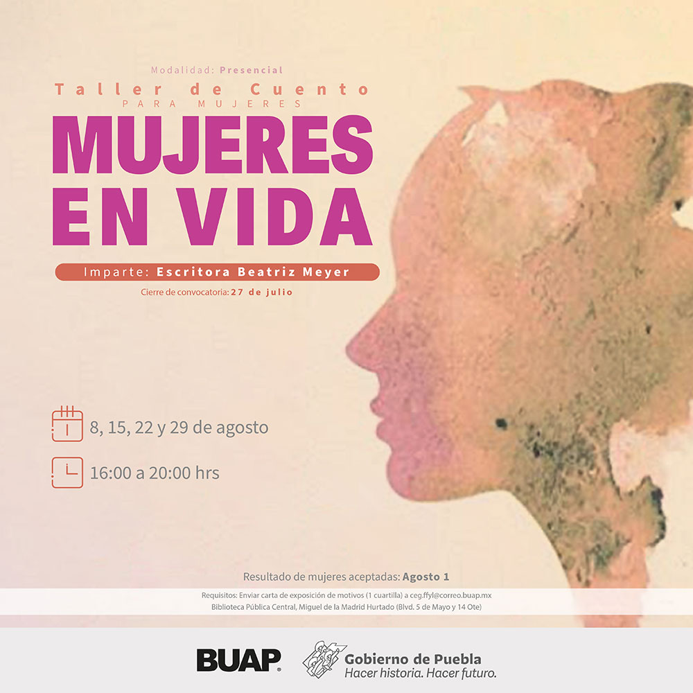 Taller De Cuento Mujeres En Vida | Benemérita Universidad Autónoma De ...