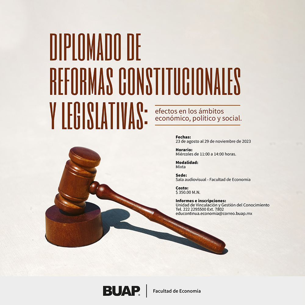 Diplomado De Reformas Constitucionales Y Legislativas | Benemérita ...