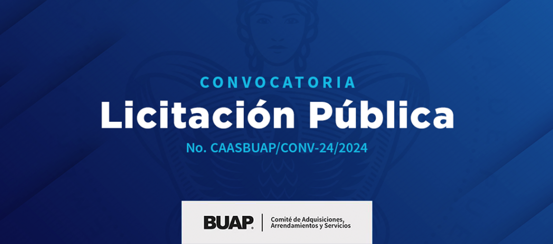 Convocatoria de Licitación Pública CAASBUAP/CONV-24/2024