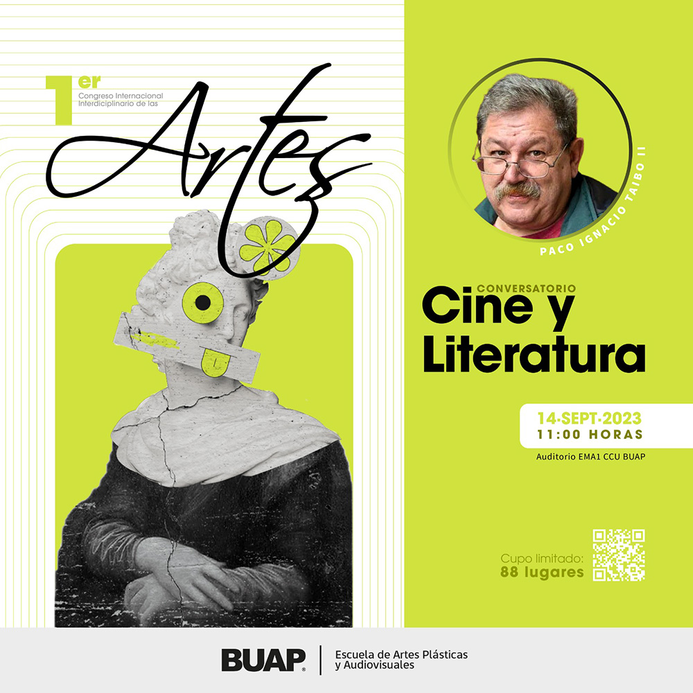 Conversatorio Cine Y Literatura Paco Ignacio Taibo Ii Benemérita Universidad Autónoma De Puebla 4761